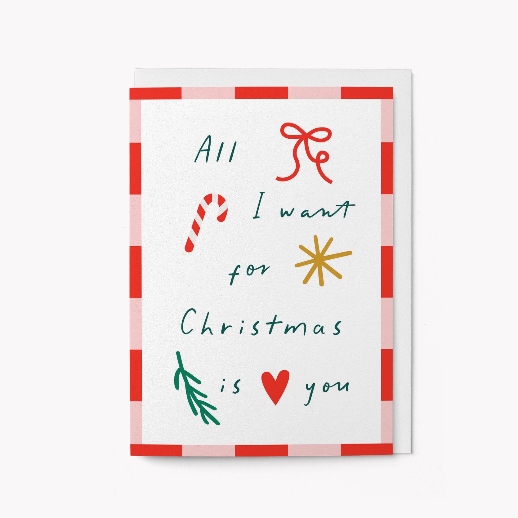 All I want for - Christmas card