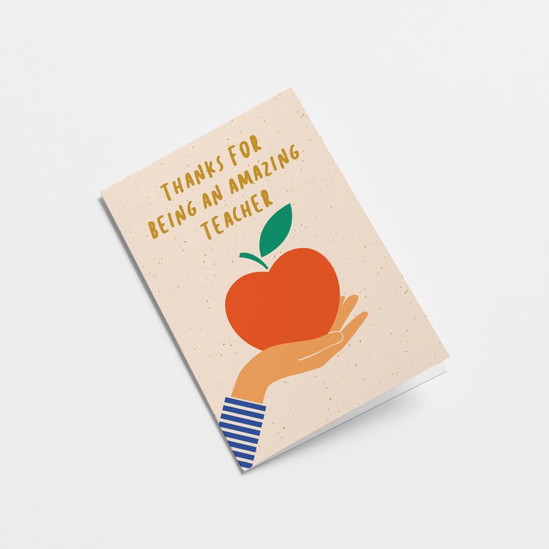 teachers card with a hand holding an apple and a text that says Thanks for being an amazing teacher