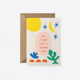 Thank you card with yellow sun, blue stars, crescent moon, green plant and a text that says All I can say is thank you