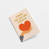 Sympathy card with a hand holding a red heart and text that says sending you Love and strength