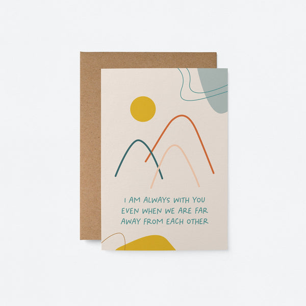 thinking of you card with mountain drawings and a yellow sun and a text that says i am always with you even when we are far away from each other