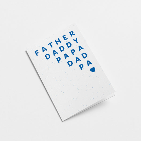 father's day card with a blue text of father daddy papa dad pa and a blue heart