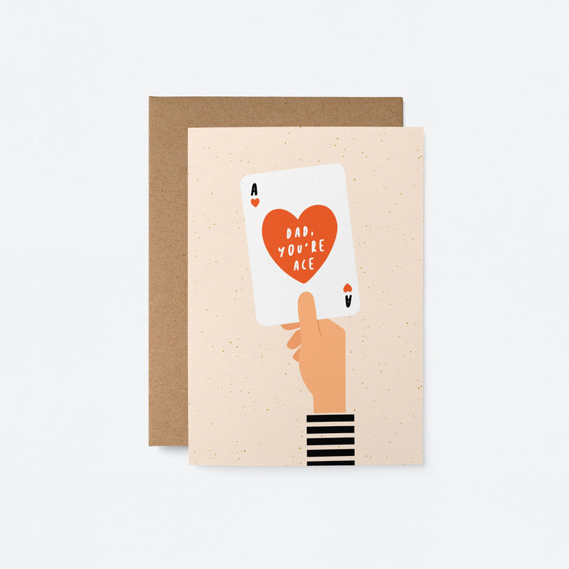 fathers day card with a hand holding a playing card with a text that says Dad You're Ace 