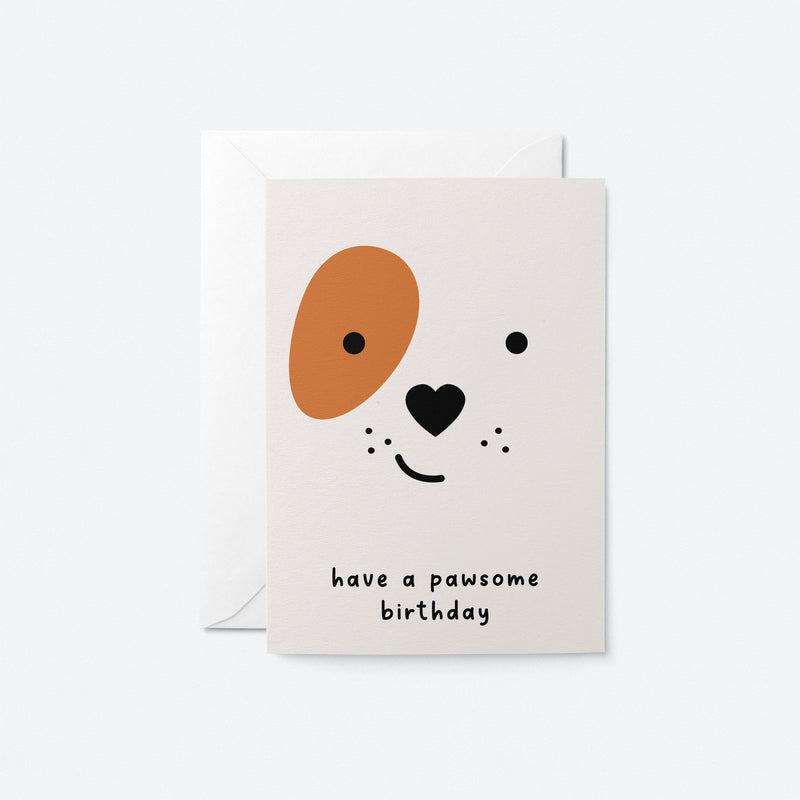 Have a pawsome birthday  - Greeting card