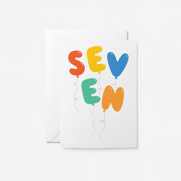 Seven - 7th Birthday card - Kids age card
