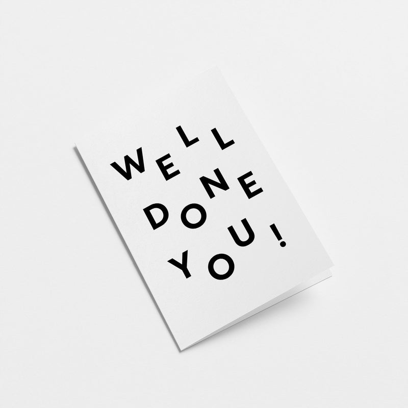 Well done you! - Greeting card