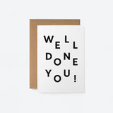 Well done you! - Greeting card