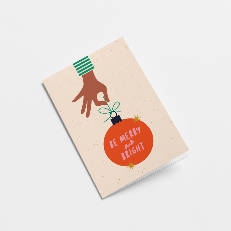 Be Merry and Bright - Christmas card - Seasonal Greeting card