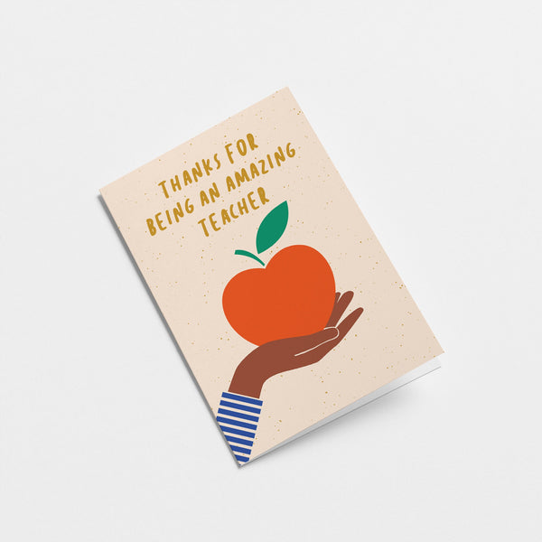 Amazing teacher - Thanks for being an amazing teacher - Unique greeting card for teachers