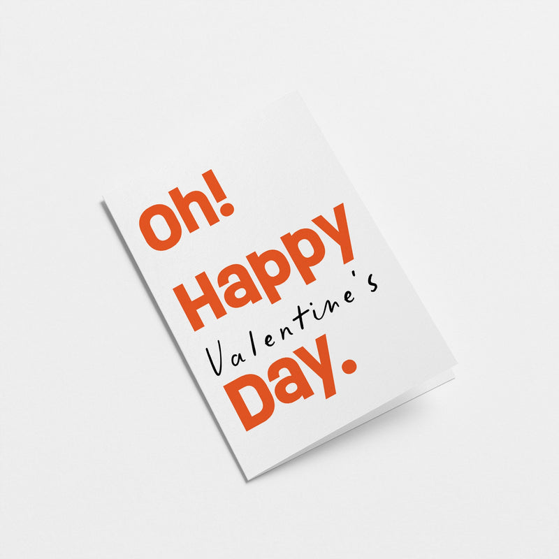 Oh! Happy Valentine's Day - Greeting Card