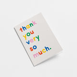 Thank you very so much - Greeting card