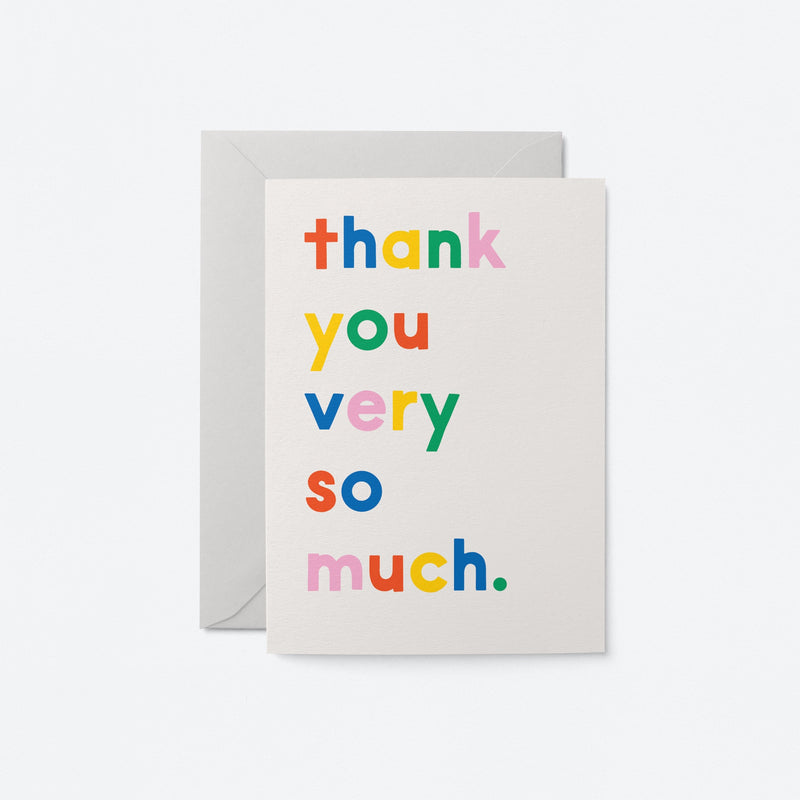Thank you very so much - Greeting card