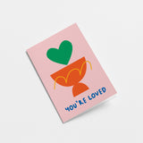 You are loved - Friendship Greeting card