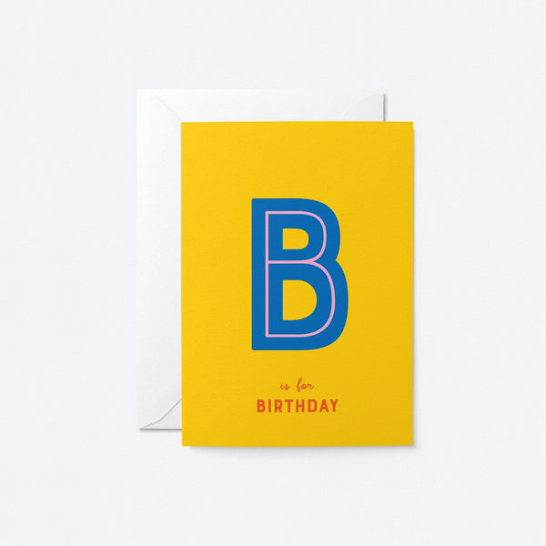 B is for Birthday - Greeting card